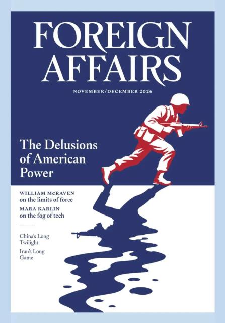 Foreign Affairs - November-December 2026 Magazine