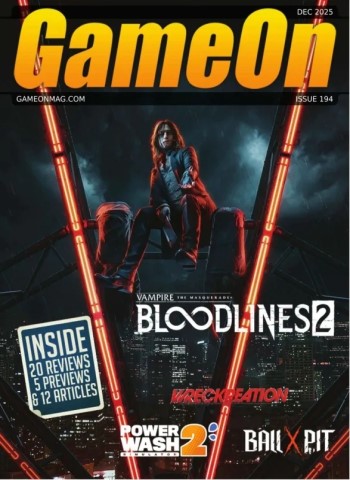 GameOn Magazine - Issue 194, December 2025 Magazine