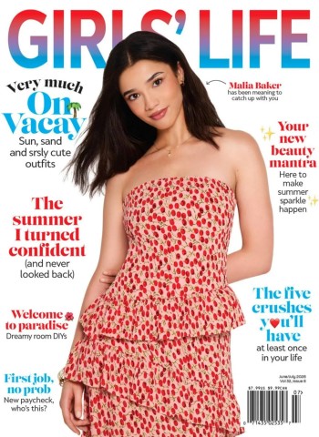 Girls' Life Magazine - June-July 2026 Magazine
