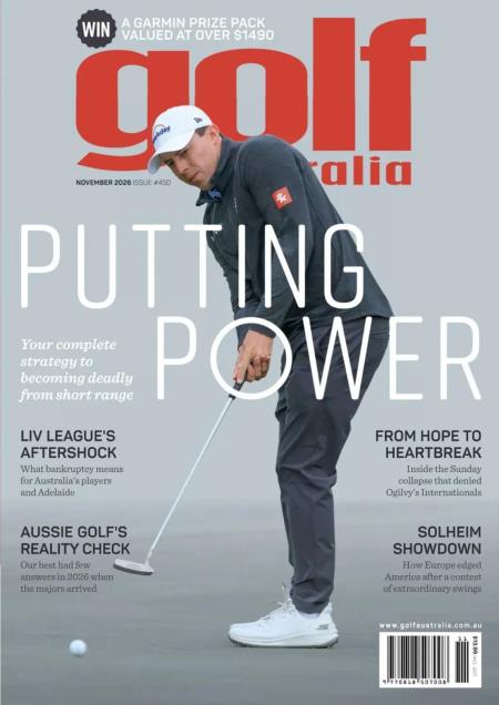 Golf Australia - November 2026 Magazine
