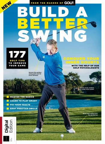Golf Monthly Presents - Build a Better Swing - 8th Edition - 20 August 2026 Magazine