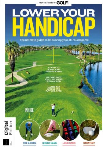 Golf Monthly Presents - Lower Your Handicap - 1st Edition - June 2026 Magazine
