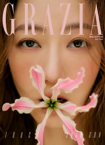 Grazia Malaysia - May 2026 Magazine