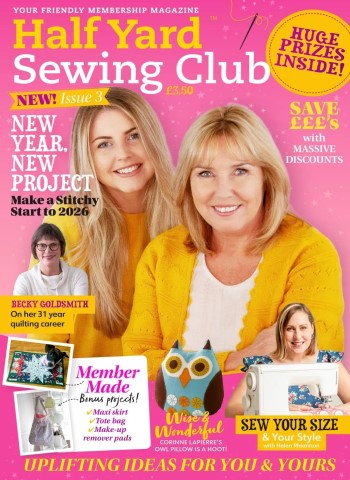 Half Yard Sewing Club - Issue 3 2026 Magazine