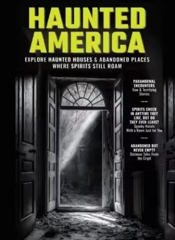 Haunted America - 2025 Magazine