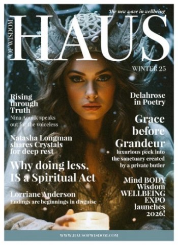 Haus of Wisdom - Winter 2025 Magazine