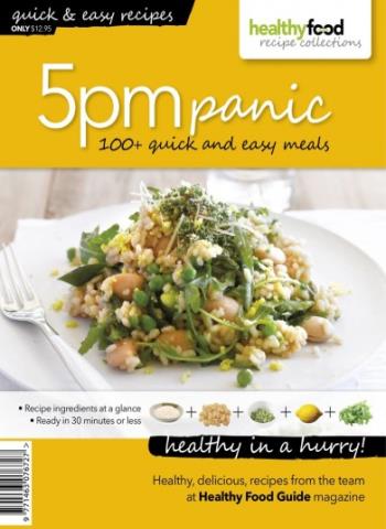 Healthy Food Guide Recipe Collections - 5 PM Panic, 2026 Magazine