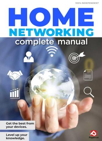 Home Networking Complete Manual - Summer 2026 Magazine