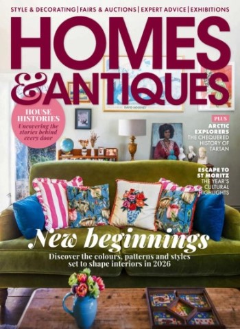 Homes & Antiques - January 2026 Magazine