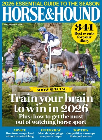 Horse & Hound - 19 February 2026 Magazine
