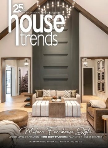 Housetrends Dayton - November 2025 Magazine