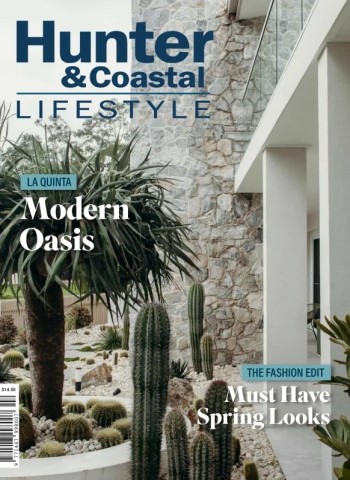 Hunter & Coastal Lifestyle Magazine - Edition 119, Spring 2025 Magazine