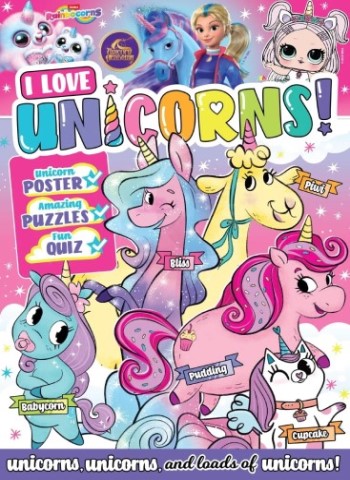 I Love Unicorns - Issue 58 2025 Magazine