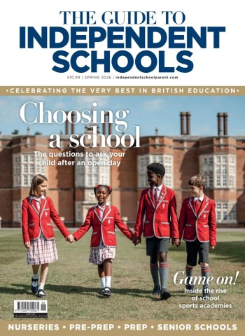 Independent School Parent - The Guide to Independent Schools - Spring 2026 cover