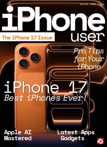 iPhone User - Autumn 2025 Magazine