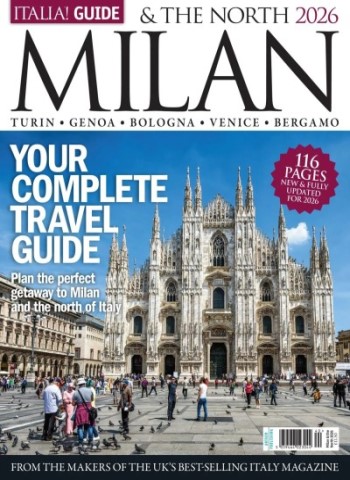 Italia! Guide - Milan & The North 2026 Magazine