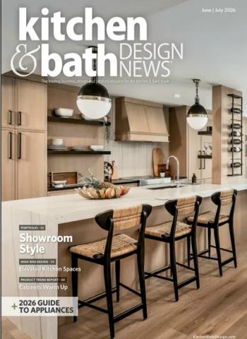 Kitchen & Bath Design News - June-July 2026 Magazine