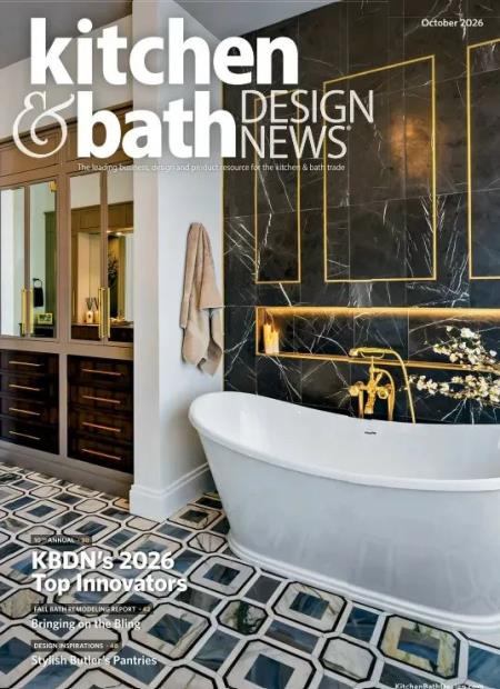 Kitchen & Bath Design News - October 2026 Magazine