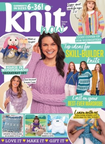 Knit Now - Issue 189 2025 Magazine