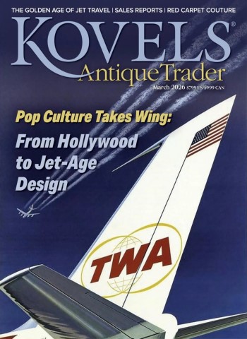 Kovels Antique Trader - March 2026 cover