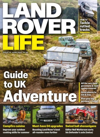 Land Rover Life - Issue 13 2026 cover