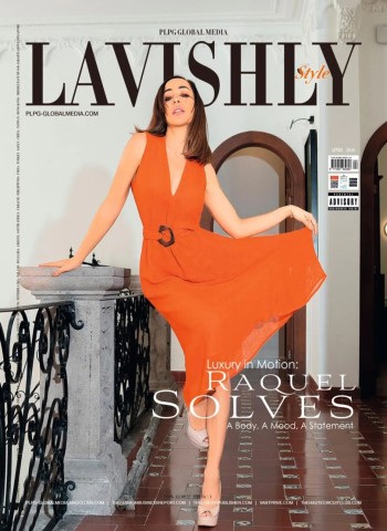 Lavishly Style Magazine - April 2026 cover