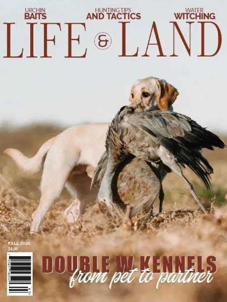 Life & Land - Fall 2026 Magazine