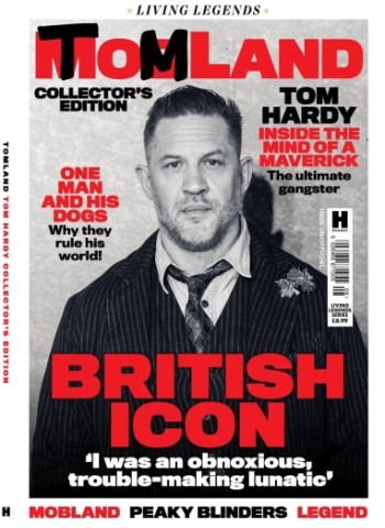 Living Legends - Tom Hardy - 17 November 2025 Magazine