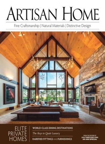 Log & Timber Home Living - Artisan Home 2026 Magazine