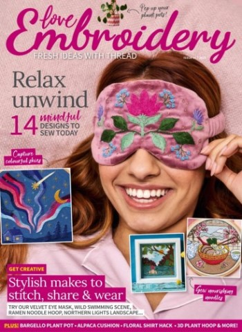 Love Embroidery - Issue 74 2025 Magazine