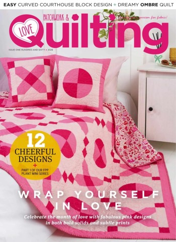 Love Patchwork & Quilting - Issue 160 2026 Magazine