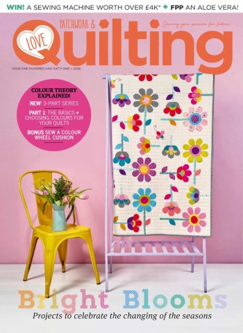 Love Patchwork & Quilting - Issue 161 2026 Magazine