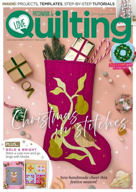Love Patchwork & Quilting - Issue 169 2026 cover