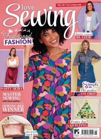 Love Sewing - December 2025 Magazine