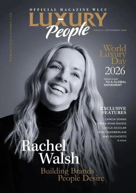 Luxury People Magazine - Issue 6, September 2026 Magazine