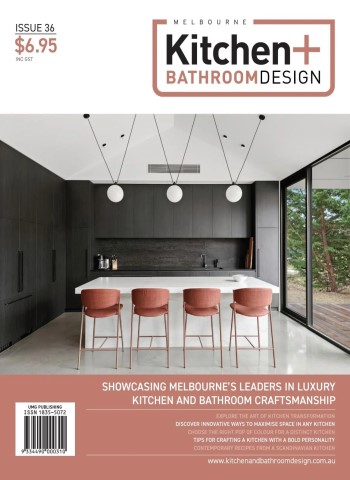 Melbourne Kitchen + Bathroom Design - Issue 36 2026 Magazine