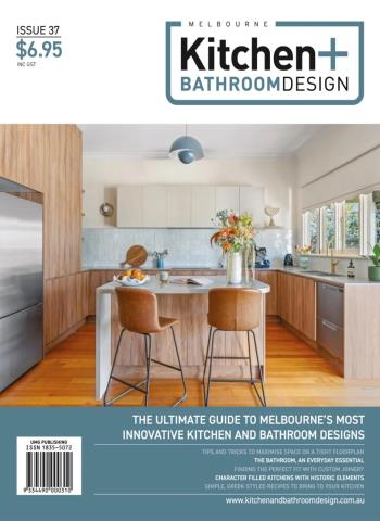 Melbourne Kitchen + Bathroom Design - Issue 37 2026 Magazine