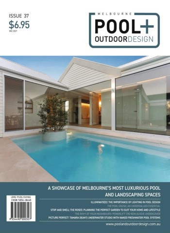 Melbourne Pool + Outdoor Design - Issue 37 2026 cover