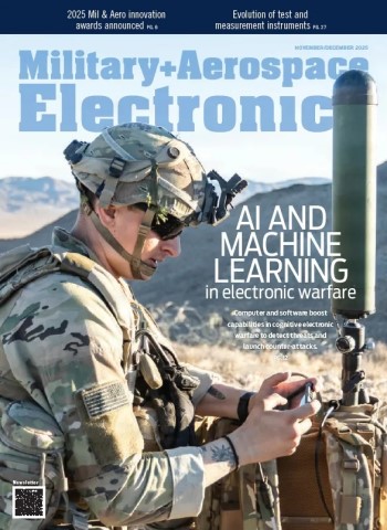 Military + Aerospace Electronics - November-December 2025 Magazine