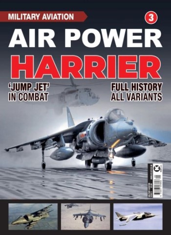 Military Aviation Air Power - Issue 3 Harrier - 14 November 2025 Magazine