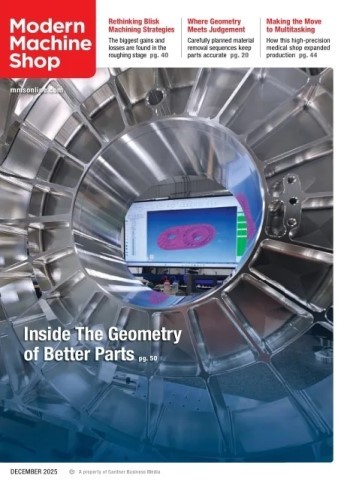 Modern Machine Shop - December 2025 Magazine
