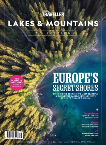 National Geographic Traveller The Collection - Lakes & Mountains Collection, 2026 Magazine