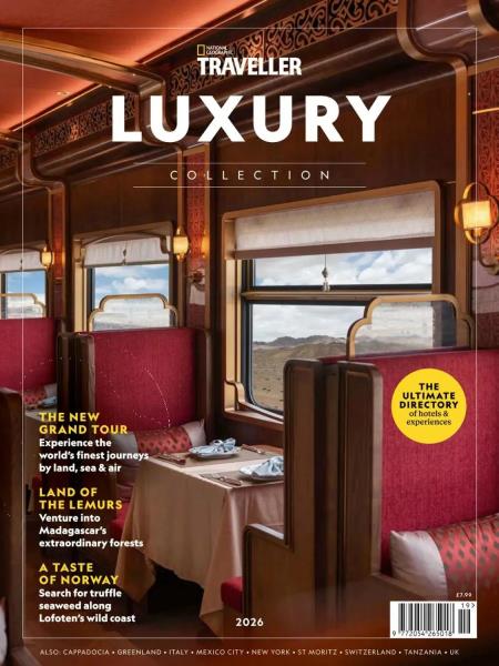 National Geographic Traveller The Collection - Luxury 2026 Magazine