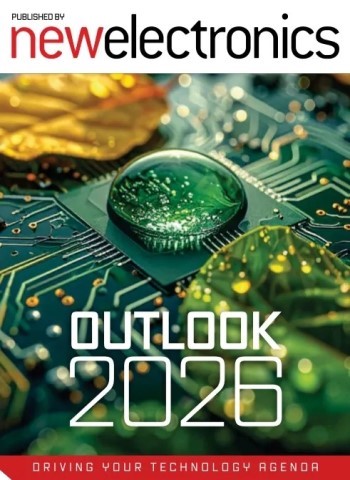 New Electronics - Outlook 2026 Magazine