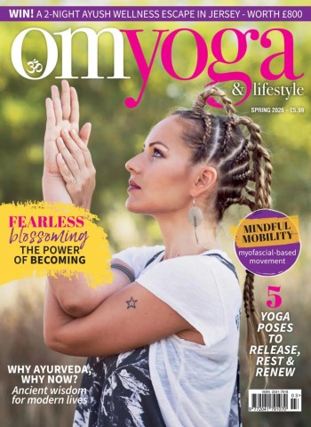 OM Yoga & Lifestyle - Spring 2026 Magazine