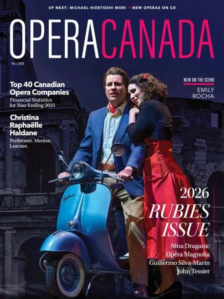 Opera Canada - Fall 2026 Magazine