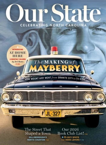 Our State Celebrating North Carolina - January 2026 Magazine