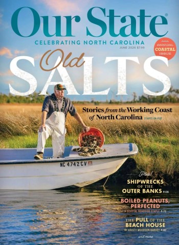 Our State Celebrating North Carolina - June 2026 Magazine