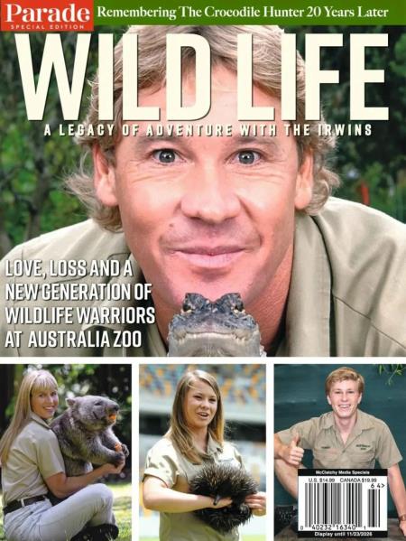 Parade Special Edition - Wild Life A Legacy of Adventure with the Irwins 2026 Magazine