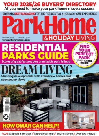 Park Home & Holiday Living - Winter 2025 Magazine